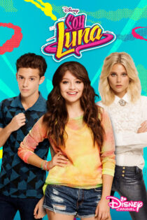 Soy Luna – Temporada 2 (2017) Serie HD Latino – Portugues [WEB-DL] [1080p]