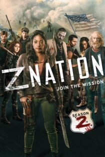 Z Nation – Temporada 2 (2015) Serie HD Latino – Ingles [WEB-DL] [1080p]