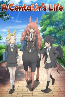 A Centaur’s Life – Temporada 1 (2017) Serie HD Ingles – Japones SUB [WEB-DL] [1080p]