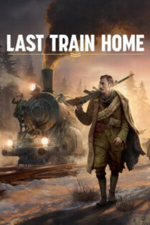 Last Train Home Deluxe Edition (2023) PC Full Español [ISO]