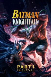 Batman: Knightfall Parte 1 – Knightfall (2026) Latino – Ingles [BluRay Rip] [1080p-4K]