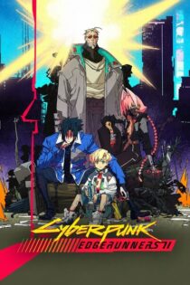 Cyberpunk: Edgerunners – Temporada 2 (2026) Serie HD Latino – Ingles – Japones [WEB-DL] [1080p]