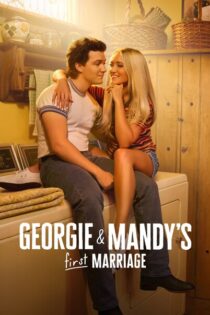 Georgie y Mandy: Primer matrimonio – Temporada 1 (2024) Serie HD Latino – Ingles [WEB-DL] [1080p]