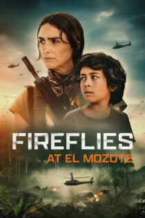 Luciernagas en El Mozote (2025) Latino [BluRay Rip] [1080p]