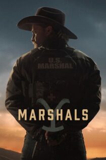 Marshals: Una historia de Yellowstone – Temporada 1 (2026) Serie HD Latino – Ingles [WEB-DL] [1080p]