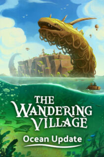 The Wandering Village (2025) PC Full Español [EXE]